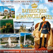  BAYERISCHEN KÖNIGSSCHLÖSSERN Richard Wagner NEW CD Germany BAVARIA Classical