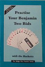 Practise Your Benjamin Two Bids: No. ... by Hackett, Justin Paperback / softback