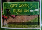 NEW ST PATRICKS DAY YARD SIGN BANNER GET YOUR IRISH ON - PINT OF BEER TOP HAT