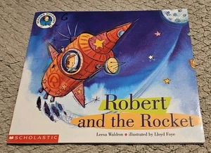 Robert And The Rocket By Leesa Waldron - Picture 1 of 10