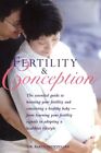 Fertility & Conception: The Essenti... By Trewinnard, Karen Paperback / Softback