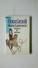 66947 Flora Groult MARIE LAURENCIN ein Leben für die Kunst
