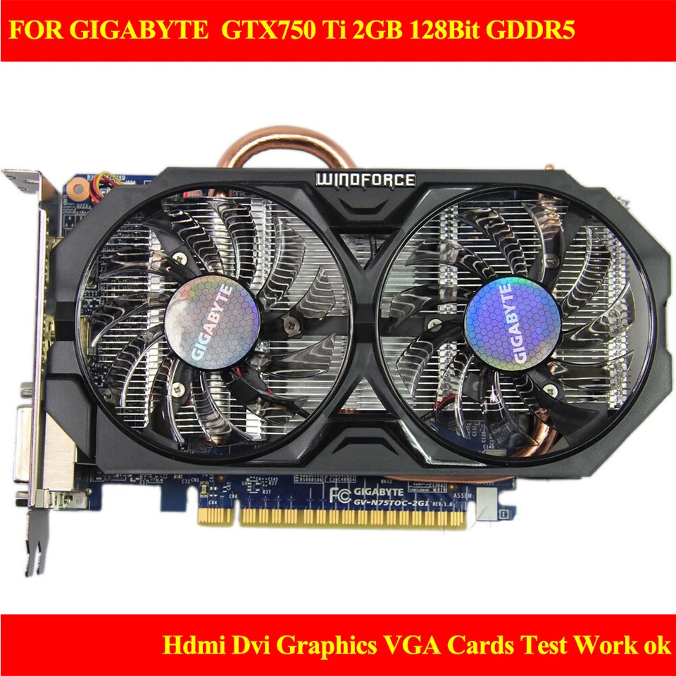 FOR GIGABYTE  GTX750 Ti 2GI 128Bit GDDR5 Hdmi Dvi Graphics VGA Cards Test ok - Image 1 of 4