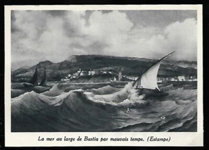 1951 -- LA MER AU LARGE DE BASTIA PAR MAUVAIS TEMPS 3R992 - Picture 1 of 1