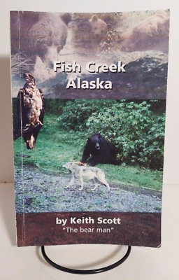 Fish Creek Alaska by Keith Scott (The Bear Man), Inscribed, 2000 Foto 1 de 4