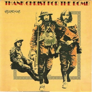 Groundhogs - Thank Christ For The Bomb CD UK Press Blues Rock - Imagen 1 de 1