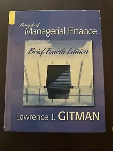 Principles of Managerial Finance by Lawrence J. Gitman (2005, Hardcover) - Picture 1 of 1
