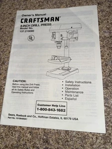 SEARS CRAFTSMAN 8 INCH DRILL PRESS OWNERS MANUAL Model No. 137.219080 - Picture 1 of 2