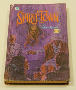 Spirit Town by Suzanne Roberts (A Whitman Book) Western Publishing Company 1972 - Picture 1 of 5