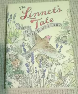 The Linnet's Tale by Dale C. Willard English Countryside Tale Illus. - Imagen 1 de 3