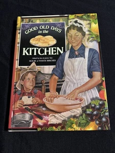 Good Old Days in the Kitchen by Janice Tate 1998 Hardcover 1st Printing - Picture 1 of 1