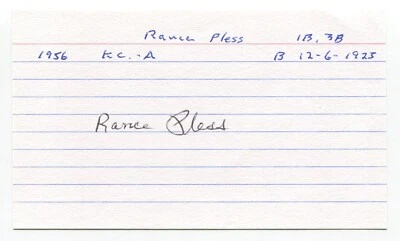Rance Pless Signed 3x5 Index Card Autographed Baseball MLB Kansas City Athletics - Image 1 of 2