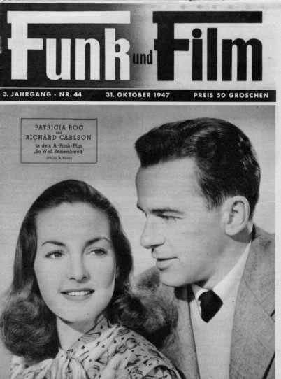 FUNK UND FILM 44/1947 PATRICIA ROC, RICHARD CARLSON, SALLY GRAY,KARL LUDWIG DIEL - Image 1 of 1