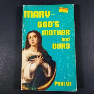 Vintage 1979 Mary God's Mother And Ours by Catholic Pope Paul VI Devotion Prayer - Picture 1 of 8