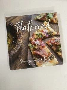 Flatbread : Toppings, Dips & Drizzles, Hardcover by Daulter, Anni; Booth, Jes... - Bild 1 von 4