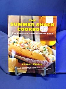 The Summer Shack Cookbook by Jasper White 2007 Softcover Illustrated Shore Food - Picture 1 of 12