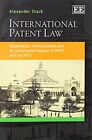 International Patent Law: Cooperation, Harmonization and an Institutional Ana...