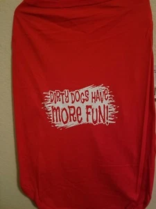 Clearance Sale Dirty Dogs Have More Fun Dog Tank - Sizes 3X-Large - Picture 1 of 3