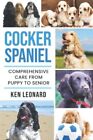 c*cker Spaniel: Comprehensive Care from Puppy to Senior; Care, H
