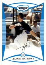 2008 (BLUE JAYS) Bowman Prospects #BP61 Aaron Mathews