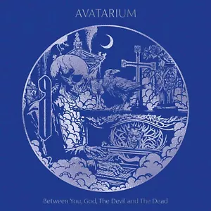 AVATARIUM - Between You, God, The Devil and The Dead - CD - 884860590921 - Bild 1 von 2