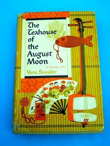 TEAHOUSE OF THE AUGUST MOON / VERN SNEIDER 1951 HC/DJ 1st Edition 2nd Printing - Picture 1 of 15