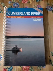 THE CUMBERLAND RIVER CRUISE GUIDE (2ND EDITION) By Fred Myers 1999 - Picture 1 of 10