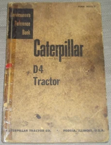 CAT CATERPILLAR D4 TRACTOR DOZER SERVICE SHOP REPAIR MANUAL BOOK 4G 7J 2T 5T - Picture 1 of 8