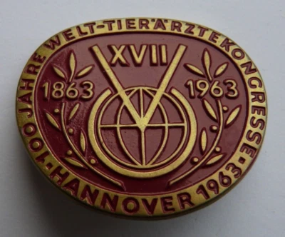 Vintage German Badge - XVII. World Veterinary Congress. Hanover 1963 (57) - Image 1 of 2