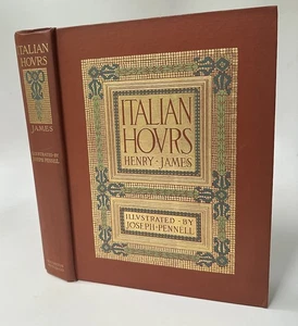 Henry James ITALIAN HOURS 1909 Joseph Pennell EXCELLENT COPY Houghton Mifflin Co - Picture 1 of 19