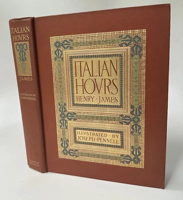 Henry James ITALIAN HOURS 1909 Joseph Pennell EXCELLENT COPY Houghton Mifflin Co — 第 1/4 张图片