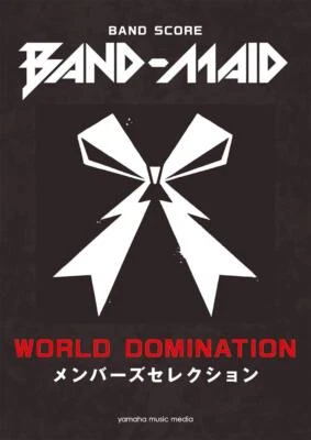Band Score BAND-MAID WORLD DOMINATION Members Selection Sheet Music Book Japan - Image 1 of 4