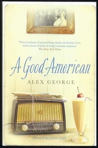 Alex George - A Good American - Uncorrected Proof (2012 Fig Tree ARC) - Imagen 1 de 1