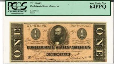 1864 $1 Confederate States of America T-71 PCGS Very Choice New 64 PPQ - Image 1 of 3
