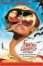 Fear and Loathing in Las Vegas: A Savage Journey to the Heart of the American...