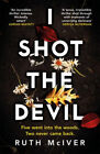 I Shot The Devil: A de Préhension Et Heart-Stopping Thriller D'Un
