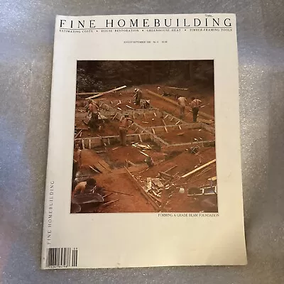Fine Homebuilding Aug/Sept 1981 No. 4  Forming A Grade Beam Foundation Magazine - Image 1 of 2