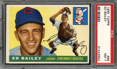 1955 Topps #69 Ed Bailey PSA 7 Cincinnati Reds 2552 - Image 1 of 2