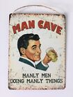 Vintage Metal Man Cave &#39;Manly Men&#39; Hanging Wall Sign Shed Dad Gift 50s Retro