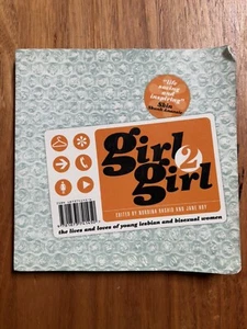 Girl2girl: The Lives and Loves of Young Lesbian and Bisexual Women Paperback - Picture 1 of 6