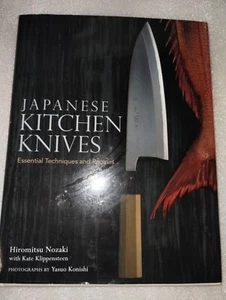 Japanese Kitchen Knives : Essential Techniques and Recipes by Hiromitsu... - Picture 1 of 5