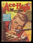 ACE-HIGH WESTERN PULP--JUNE 1947-FUNERAL SMITH-TOM ROAN VG/FN