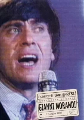 GIANNI MORANDI - I CONCERTI LIVE @ RTSI - DVD - Immagine 1 di 2
