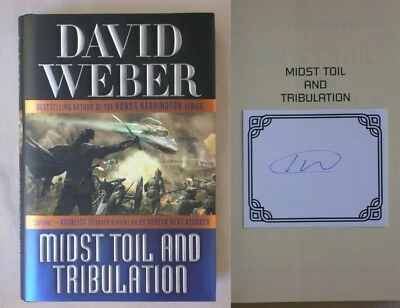Signed 1st Ed MIDST TOIL AND TRIBULATION David Weber HARDCOVER SAFEHOLD BOOK 7 - Image 1 of 3