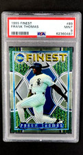 1995 Topps Finest 89 Frank Thomas HOF White Sox PSA 9 Mint Only 13 Graded Higher