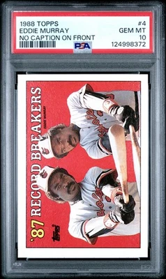 1988 TOPPS NO CAPTION ON FRONT #4 EDDIE MURRAY PSA 10 - Image 1 of 2