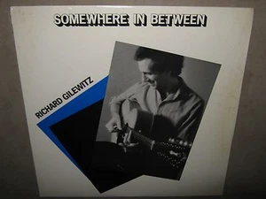 RICHARD GILEWITZ Somewhere in Between RARE STILL SEALED New Vinyl LP 1986 HB1001 - Imagen 1 de 4