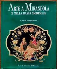 G. Manni (a cura di), Arte a Mirandola e nella bassa modenese, Ed. Artioli, 1988