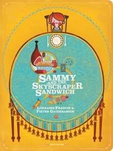 Sammy and the Skyscraper Sandwich by Lorraine Francis 9780987669605 - Picture 1 of 1