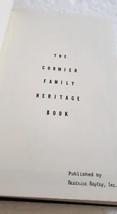 Cormier Family Heritage Book Beatrice Bayley 1981 Hardcover Genealogie, Leder - Bild 1 von 10